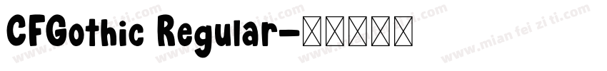 CFGothic Regular字体转换